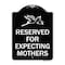 Signmission Reserved for Expecting Mothers Heavy-Gauge Aluminum Architectural Sign, 18" L, 24" H, BW-1824-23198 A-DES-BW-1824-23198 - alternate 1